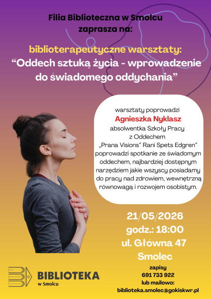 Biblioterapeutyczne warsztaty:  “Oddech sztuką życia - wprowadzenie do świadomego oddychania”